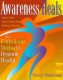 Awareness Heals: The Feldenkrais Method for Dynamic Health