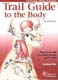 The Thinking Body: Study of the Balancing Forces of Dynamic Man Mabel Elsworth Todd